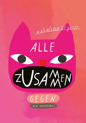 Plakat gegen Rechts von Mareike Engelke