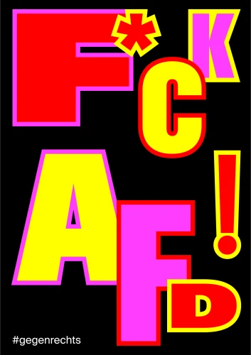 Plakat gegen Rechts von Mona Kerntke
