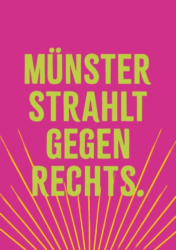 Plakat gegen Rechts von Münster strahlt gegen Rechts
